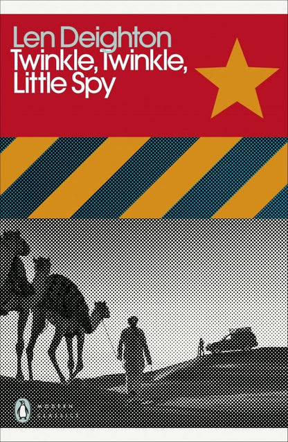 Len Deighton: Twinkle, Twinkle, Little Spy