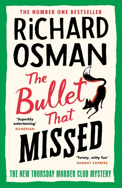 Richard Osman: The Bullet That Missed
