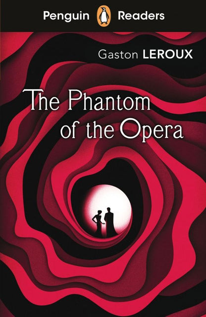 Gaston Leroux: Penguin Readers. Level 1. The Phantom of the Opera