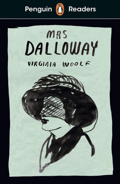 Virginia Woolf: Penguin Readers. Level 7. Mrs Dalloway