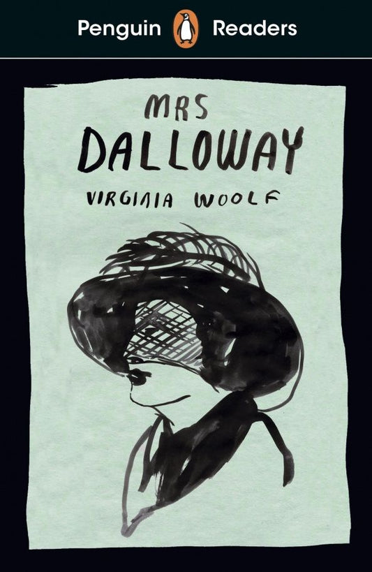 Virginia Woolf: Penguin Readers. Level 7. Mrs Dalloway