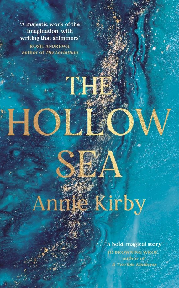 Annie Kirby: The Hollow Sea