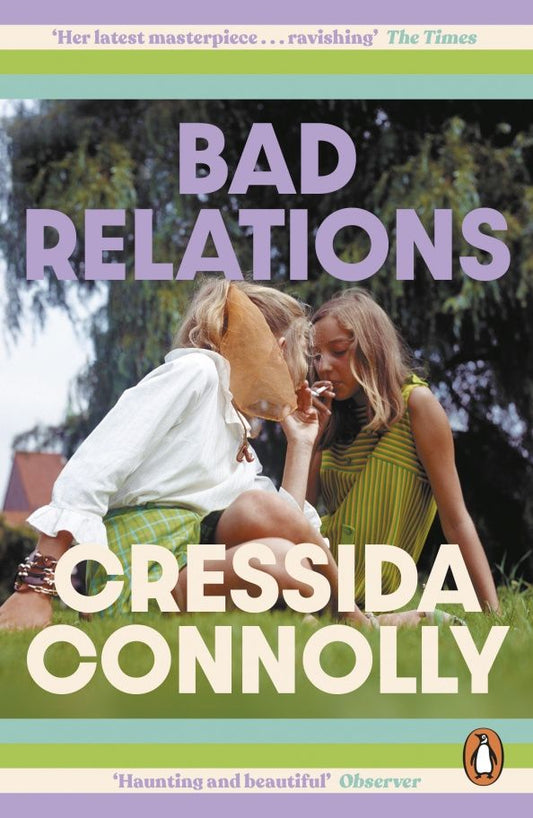Cressida Connolly: Bad Relations