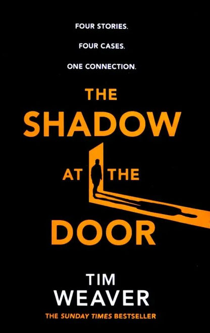Тим Уивер: The Shadow at the Door