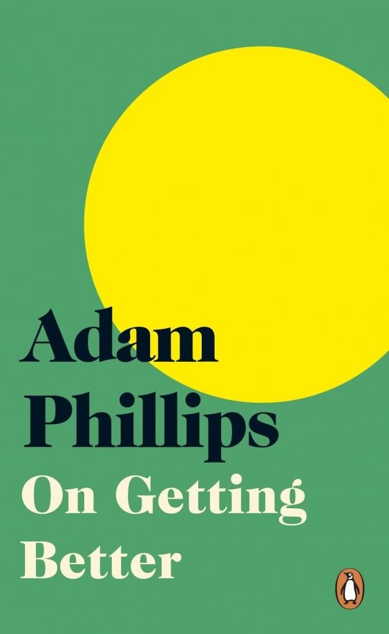 Адам Филлипс: On Getting Better