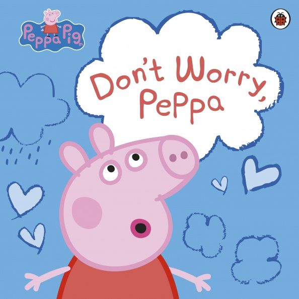 Lauren Holowaty: Don't Worry, Peppa
