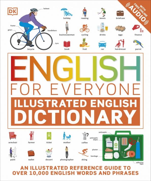 Thomas Booth: English for Everyone. Illustrated English Dictionary with Free Online Audio