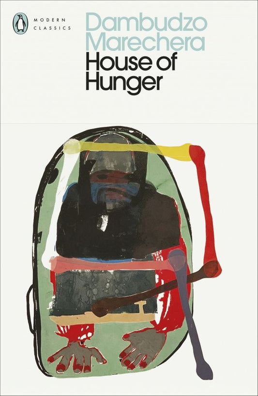Dambudzo Marechera: House of Hunger