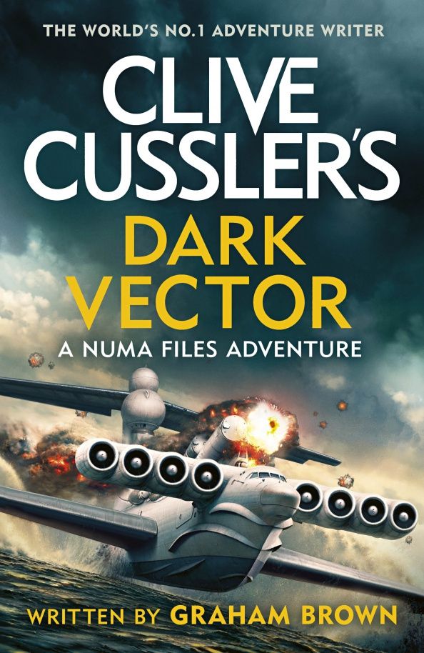 Graham Brown: Clive Cussler's Dark Vector