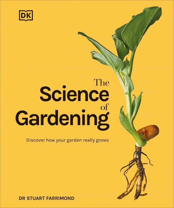 Stuart Farrimond: The Science of Gardening