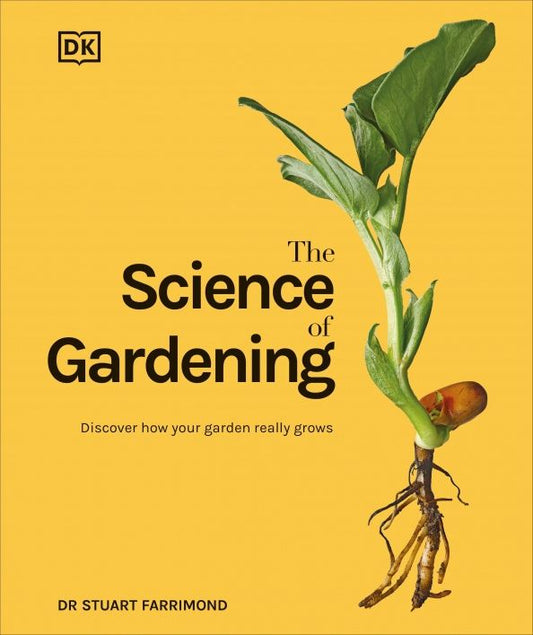 Stuart Farrimond: The Science of Gardening