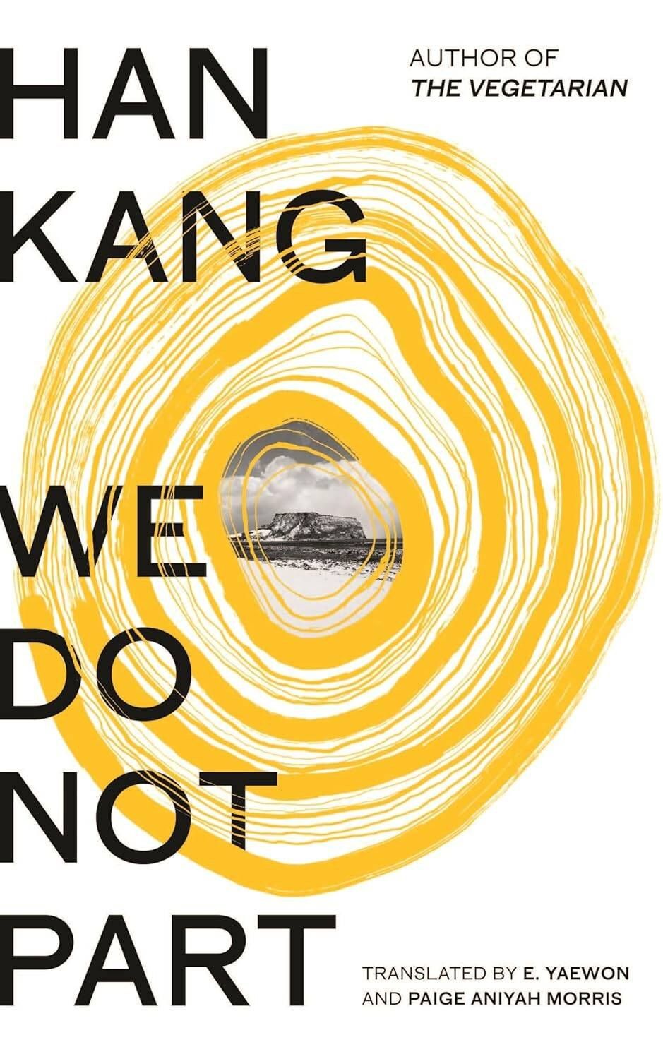 Kang Han: We Do Not Part (Han Kang) Мы не расстаемся (Хан Ган) /Книги на английском языке