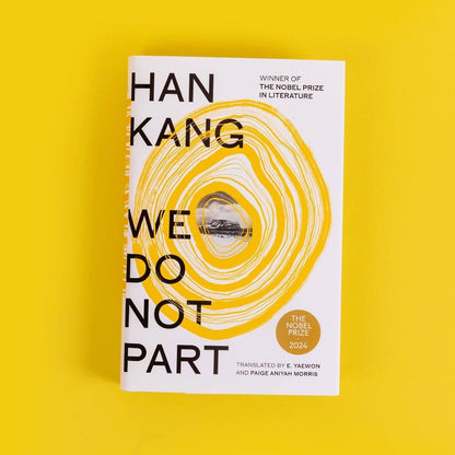 Kang Han: We Do Not Part (Han Kang) Мы не расстаемся (Хан Ган) /Книги на английском языке