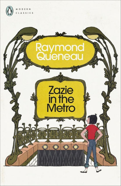 Raymond Queneau: Zazie in the Metro