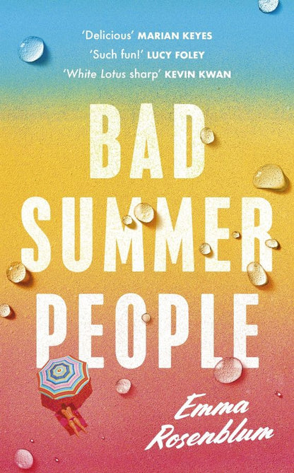 Emma Rosenblum: Bad Summer People