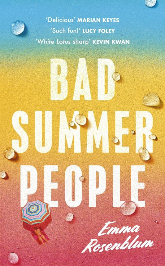Emma Rosenblum: Bad Summer People