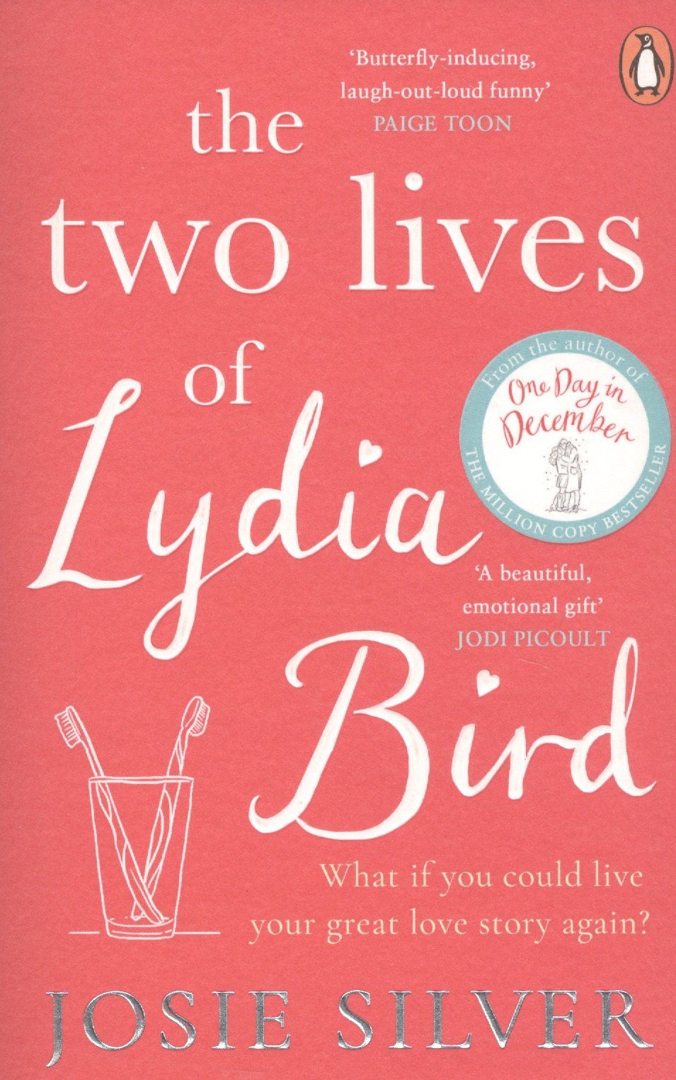 Josie Silver: The Two Lives of Lydia Bird