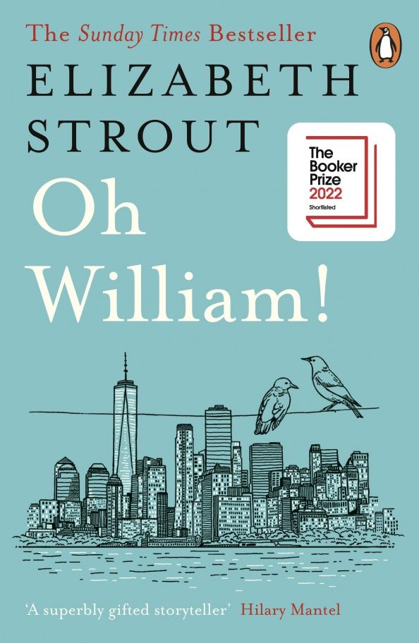 Elizabeth Strout: Oh William!
