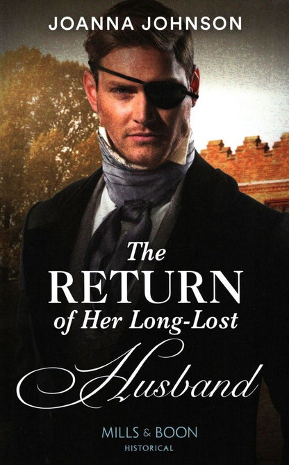Joanna Johnson: The Return of Her Long-Lost Husband