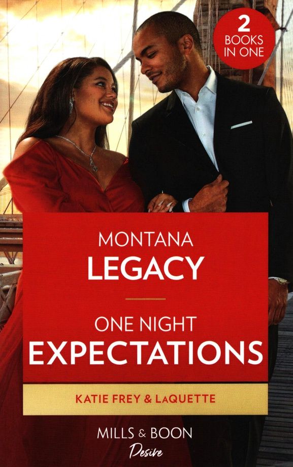 Katie Frey: Montana Legacy. One Night Expectations