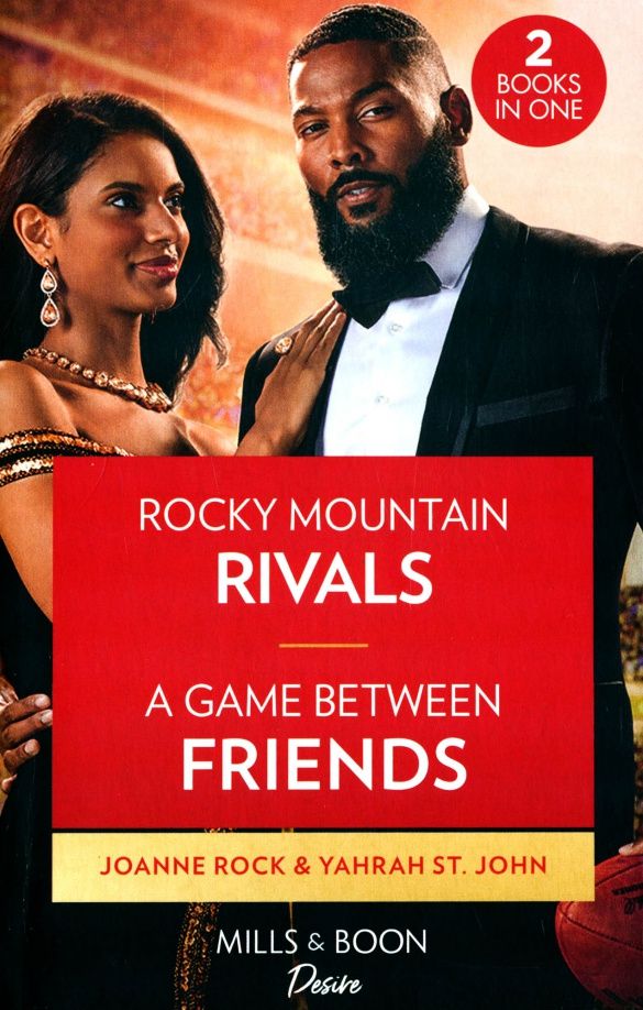 Joanne Rock: Rocky Mountain Rivals. A Game Between Friends