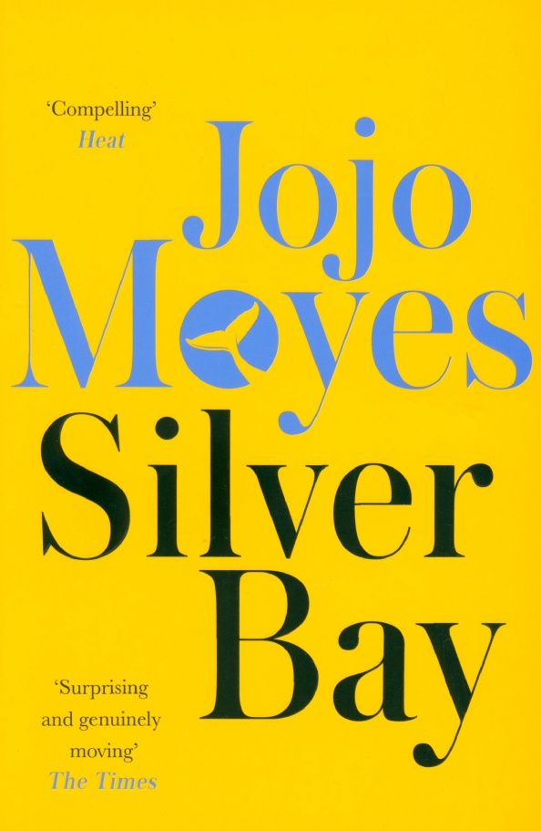 Jojo Moyes: Silver Bay