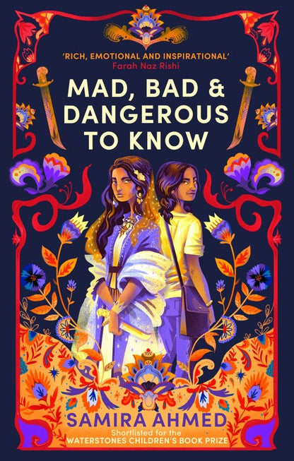 Samira Ahmed: Mad, Bad & Dangerous to Know