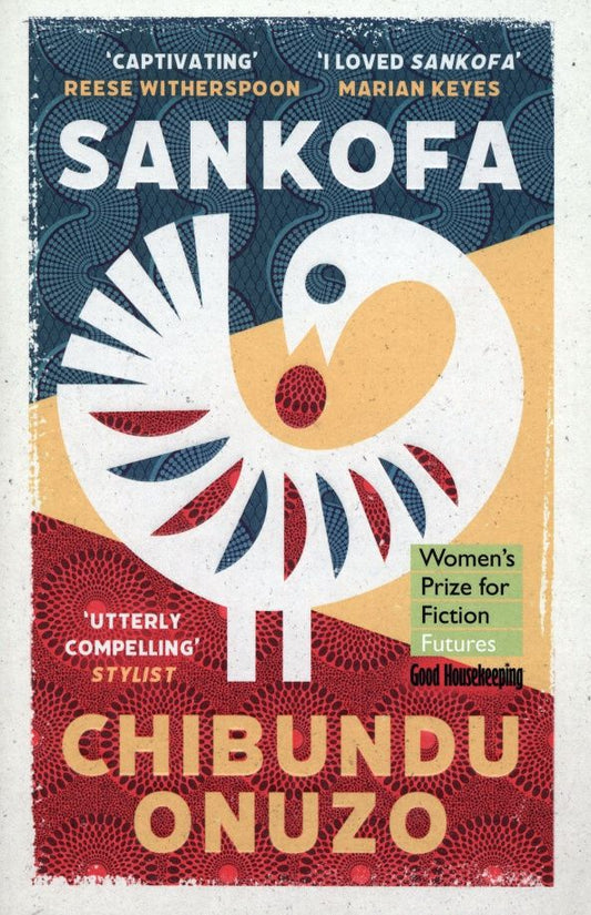 Chibundu Onuzo: Sankofa