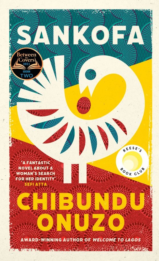 Chibundu Onuzo: Sankofa