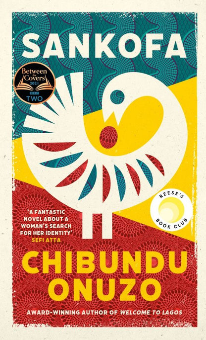 Chibundu Onuzo: Sankofa