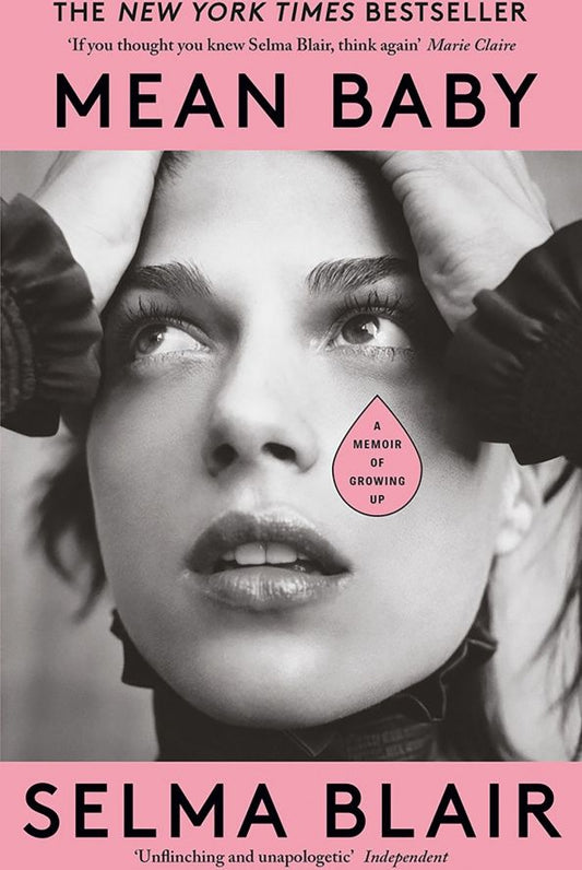 Selma Blair: Mean Baby