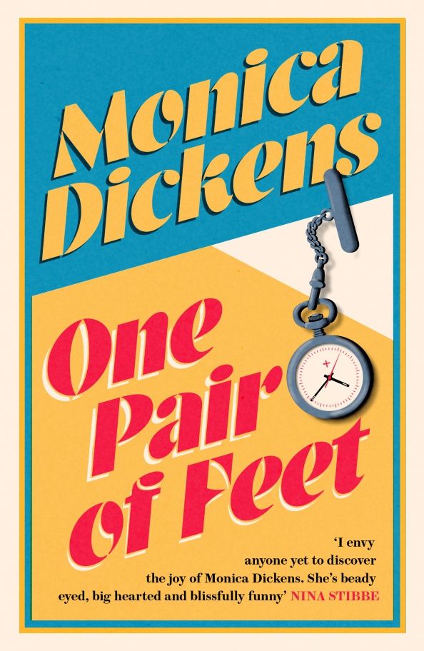 Monica Dickens: One Pair of Feet