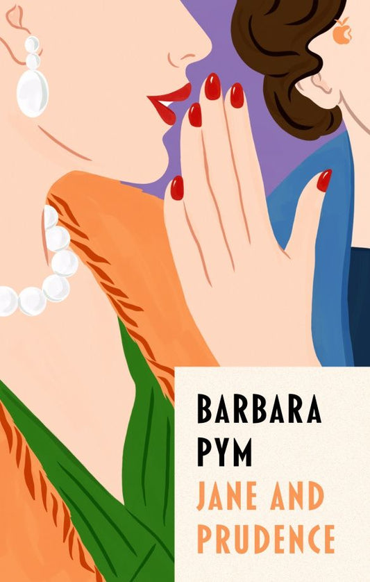 Barbara Pym: Jane And Prudence