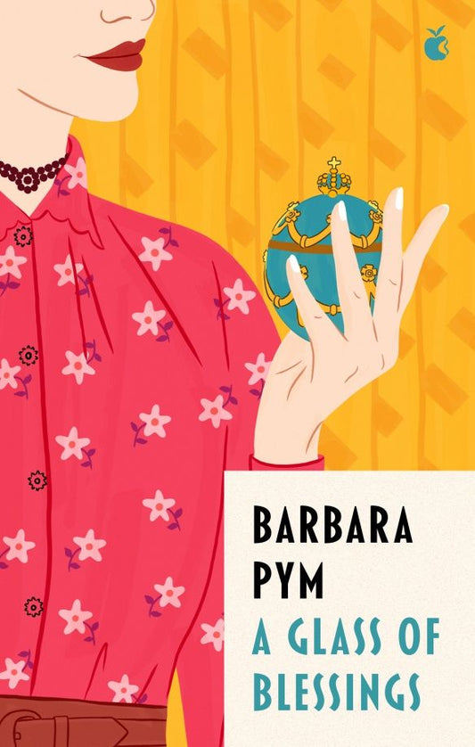 Barbara Pym: A Glass Of Blessings