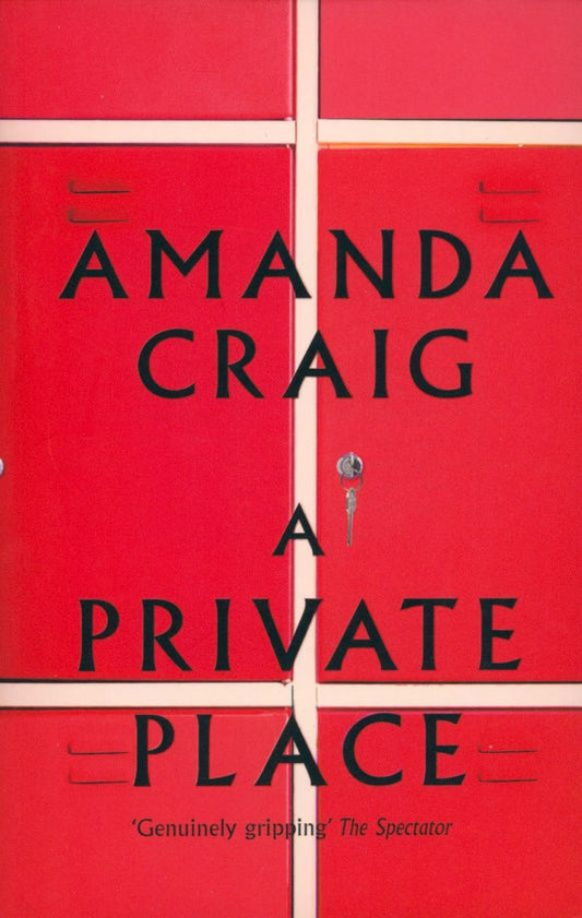 Amanda Craig: A Private Place
