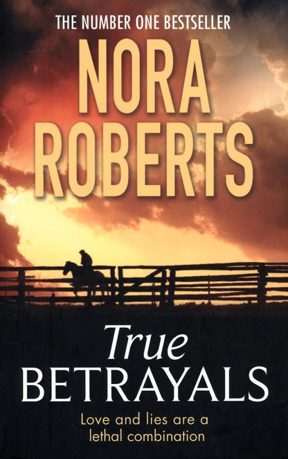 Nora Roberts: True Betrayals