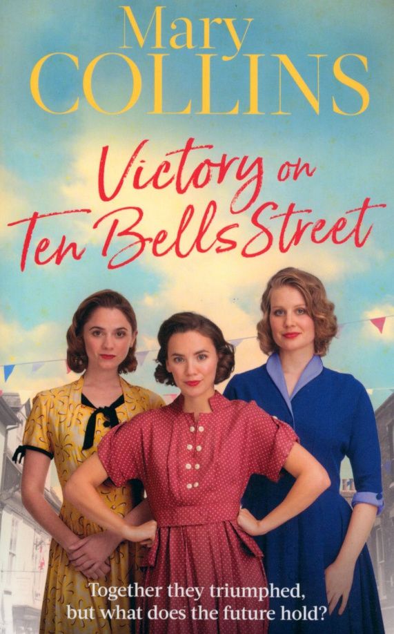 Mary Collins: Victory on Ten Bells Street