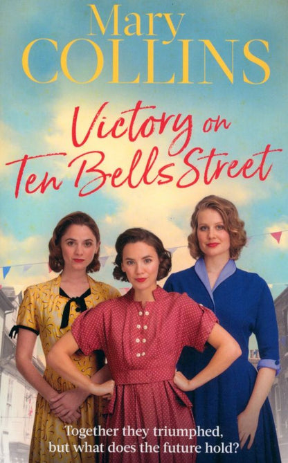 Mary Collins: Victory on Ten Bells Street