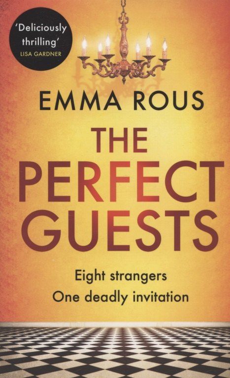 Emma Rous: The Perfect Guests