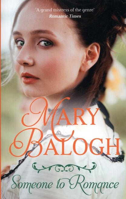 Mary Balogh: Someone to Romance