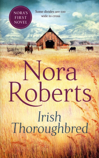 Nora Roberts: Irish Thoroughbred