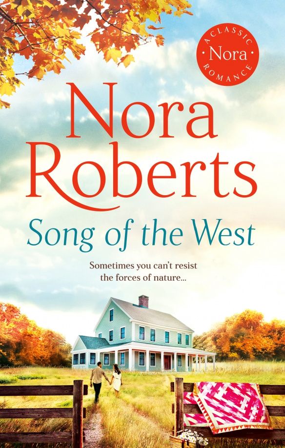 Nora Roberts: Song of the West