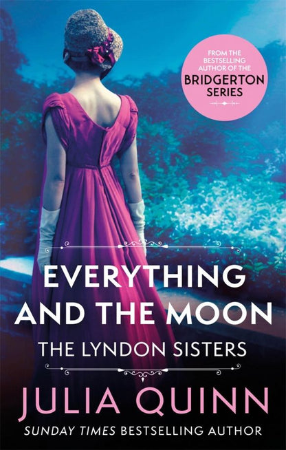 Julia Quinn: Everything And The Moon