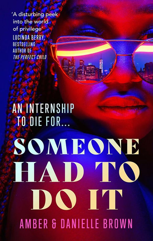 Danielle Brown: Someone Had To Do It