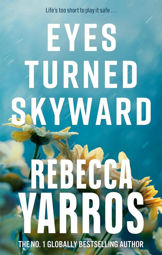 Ребекка Яррос: Eyes Turned Skyward