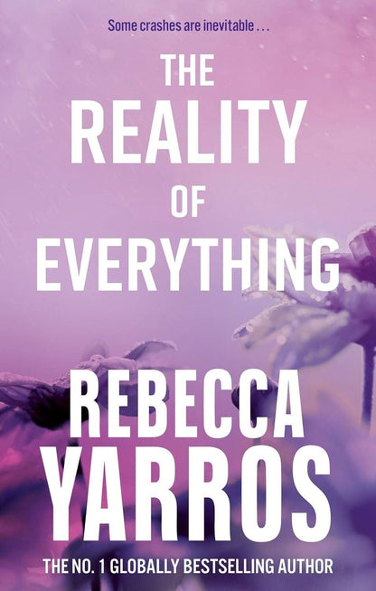 Ребекка Яррос: The Reality of Everything