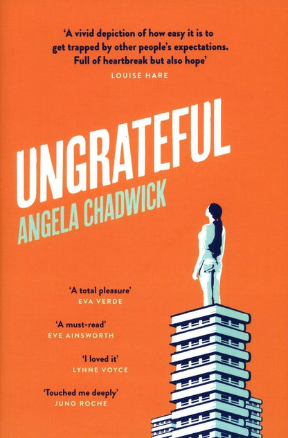 Angela Chadwick: Ungrateful