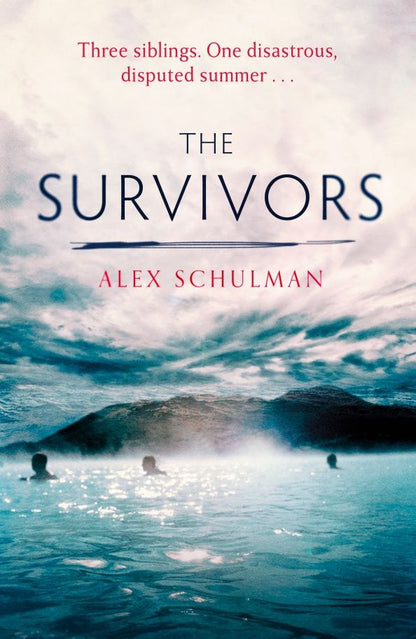 Alex Schulman: The Survivors