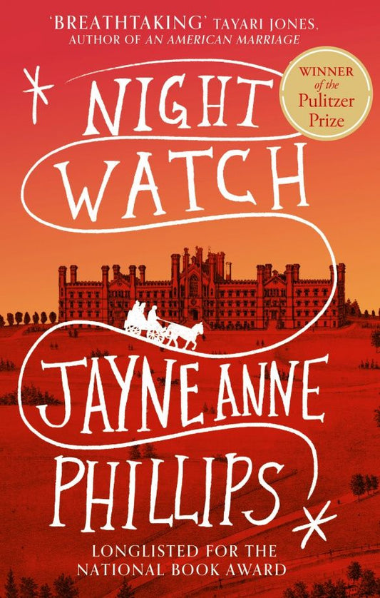 Jayne Phillips: Night Watch
