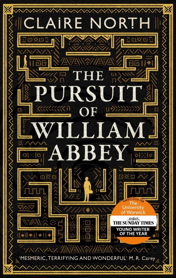 Claire North: The Pursuit of William Abbey